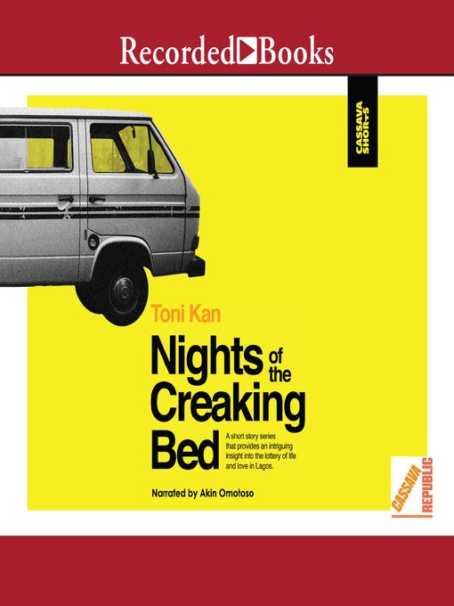 Title details for Nights of the Creaking Bed by Toni Kan - Wait list